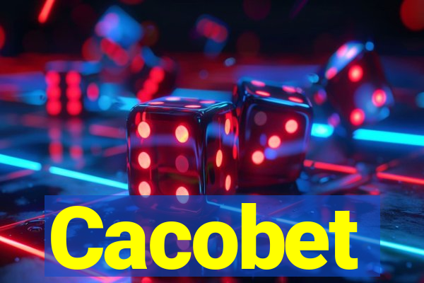 Cacobet