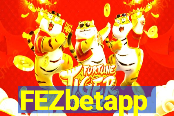 FEZbetapp