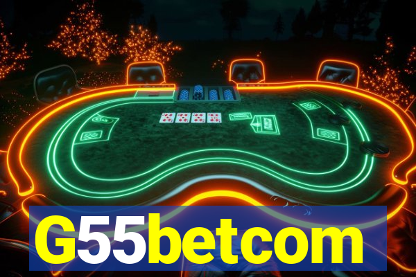 G55betcom