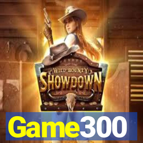 Game300