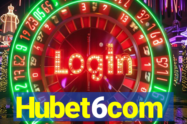 Hubet6com