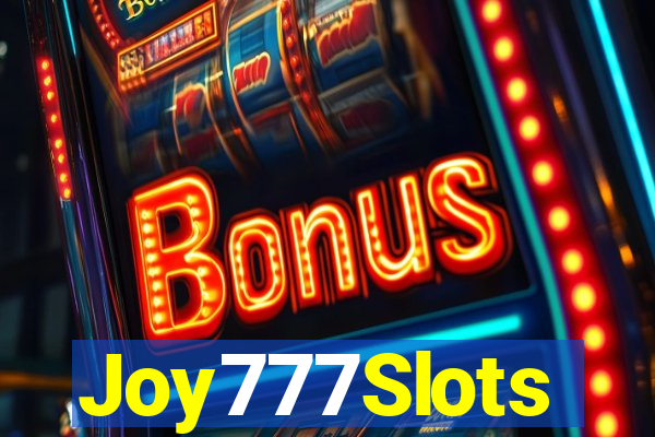 Joy777Slots