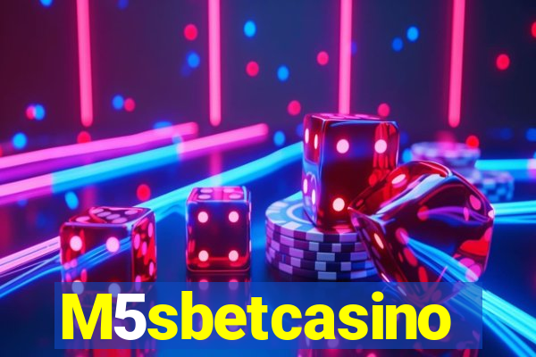 M5sbetcasino