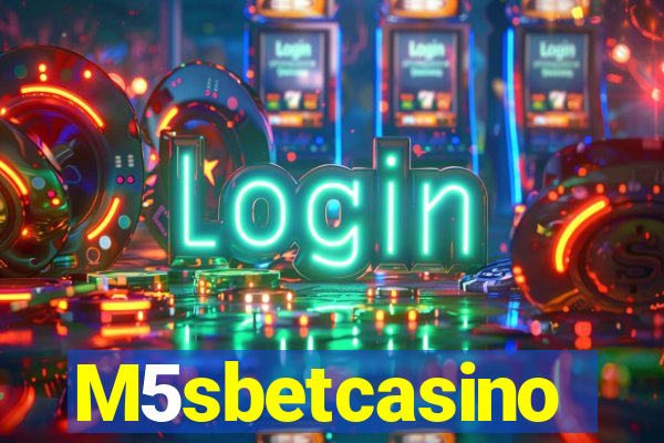M5sbetcasino