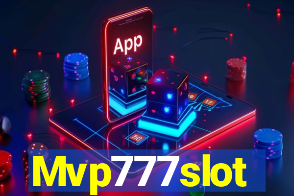 Mvp777slot