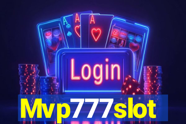 Mvp777slot