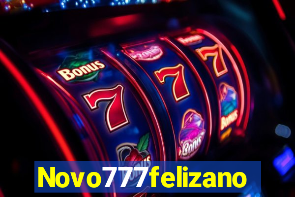Novo777felizano