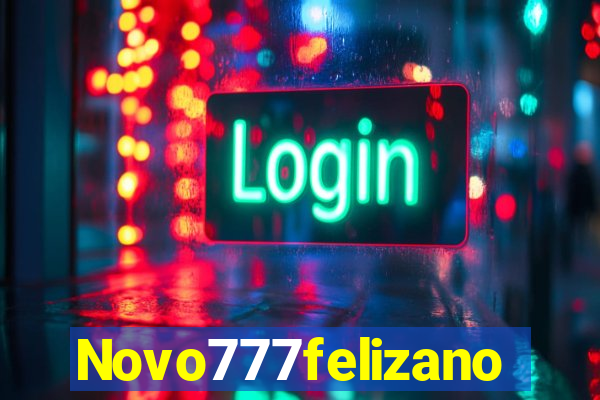 Novo777felizano