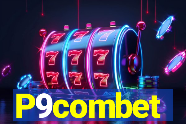P9combet