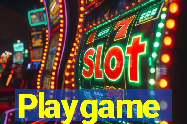 Playgame