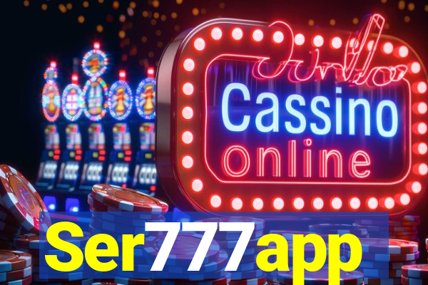 Ser777app