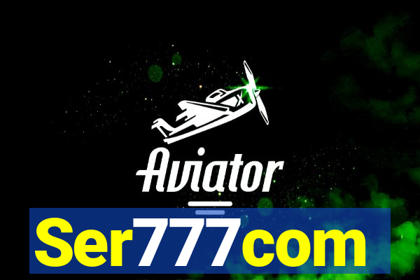 Ser777com