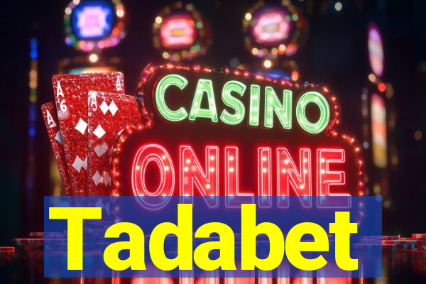 Tadabet
