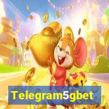 Telegram5gbet