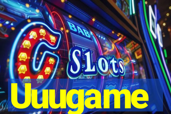 Uuugame