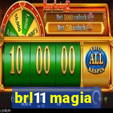 brl11 magia