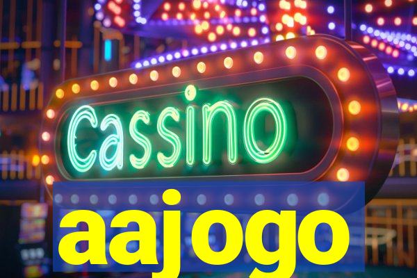aajogo