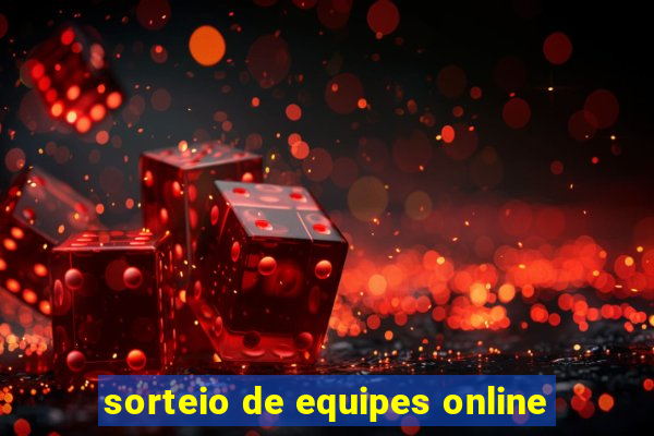 sorteio de equipes online