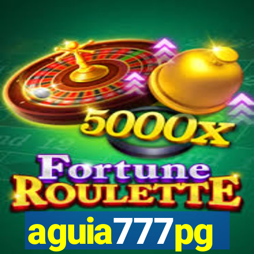 aguia777pg