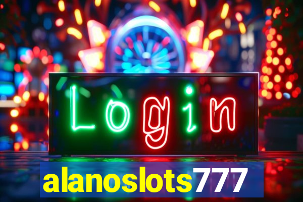 alanoslots777