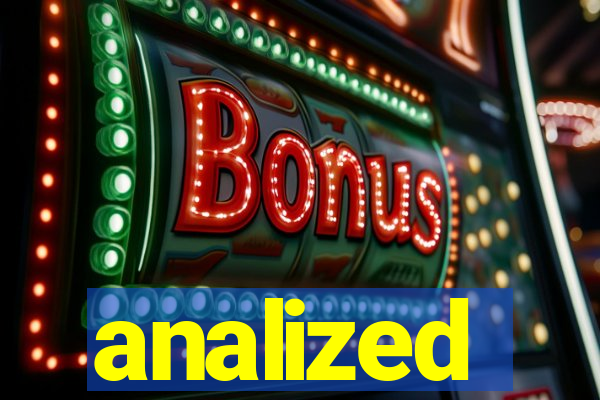 analized