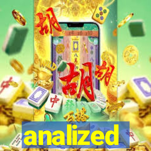analized