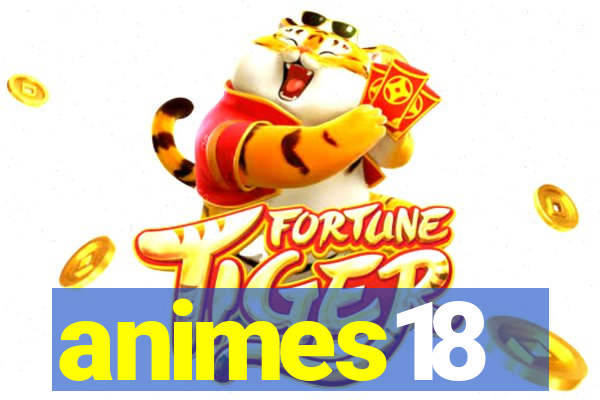 animes18