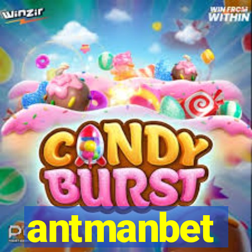 antmanbet