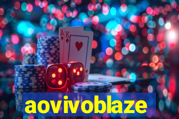 aovivoblaze