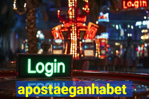 apostaeganhabet