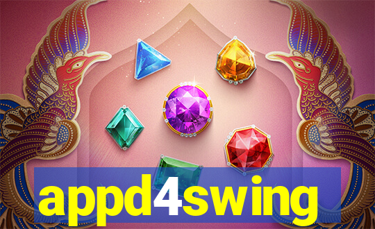 appd4swing