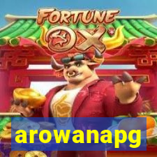arowanapg