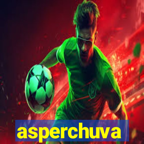 asperchuva