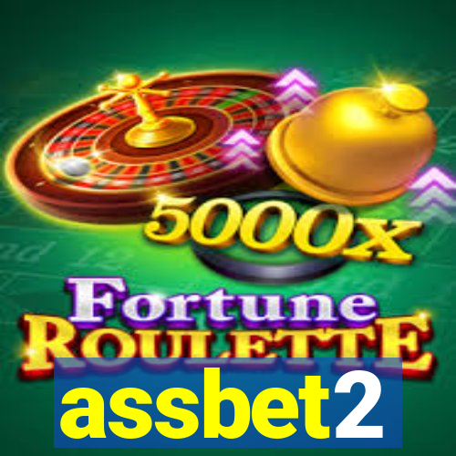 assbet2