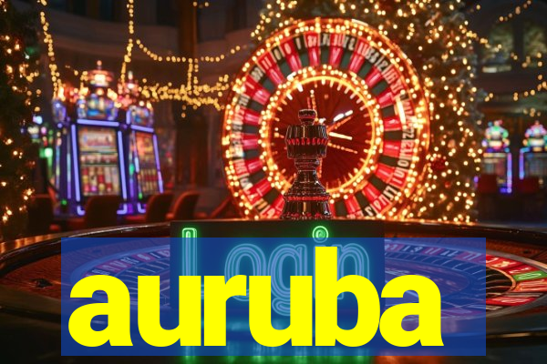 auruba