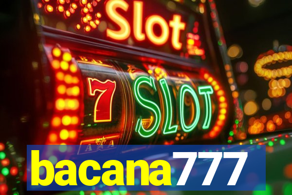 bacana777