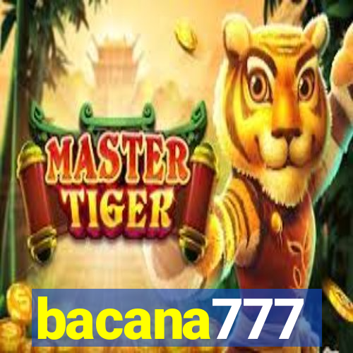 bacana777