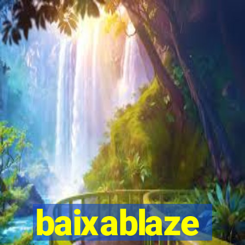 baixablaze