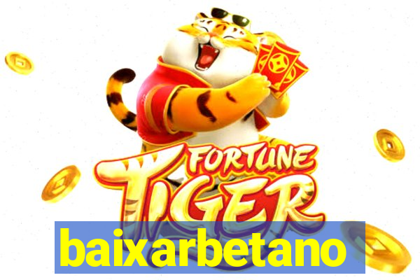baixarbetano
