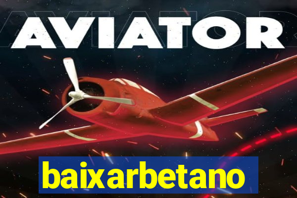baixarbetano