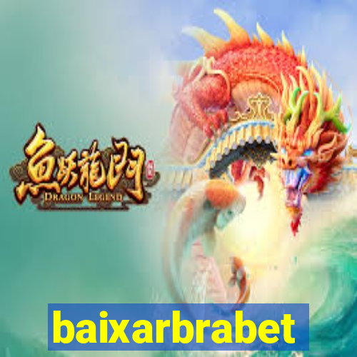 baixarbrabet