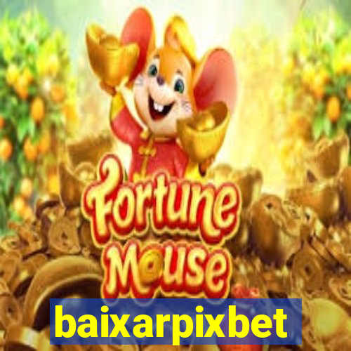 baixarpixbet