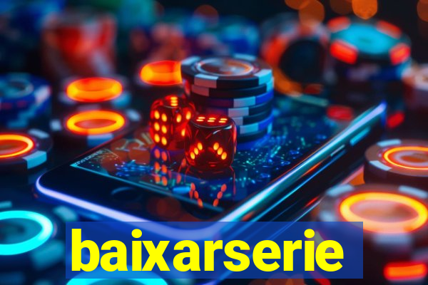 baixarserie