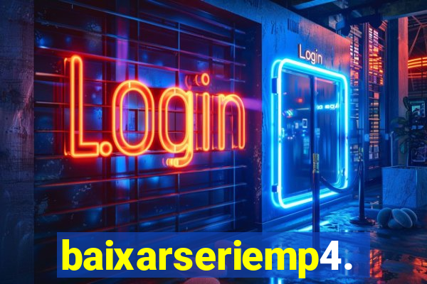 baixarseriemp4.mp