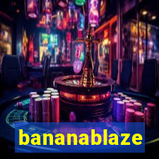 bananablaze