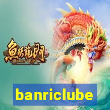 banriclube