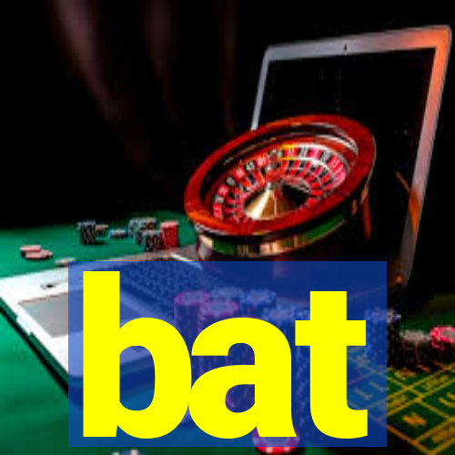 bat-bet