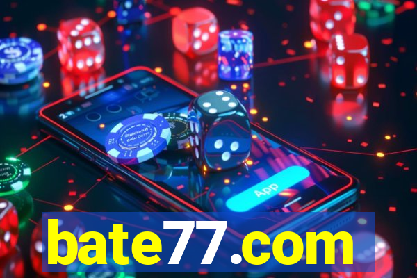 bate77.com