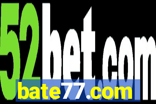 bate77.com