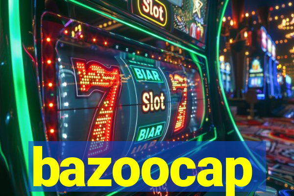 bazoocap